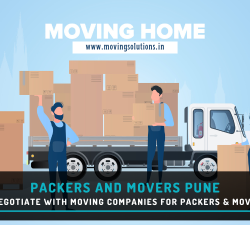 How to Negotiate with Moving Companies for Packers and Movers Price in Pune